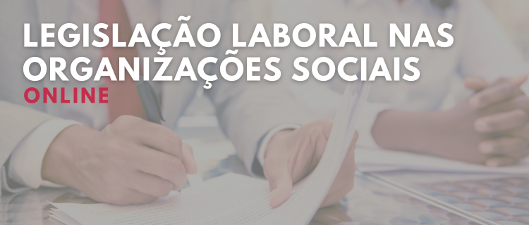 Legislação Laboral nas Organizações Sociais |2ª Edição | 2025
